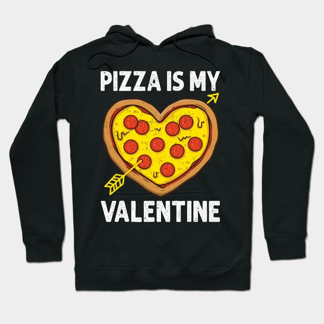 Pizza is My Valentine Mens Womens Boys Funny Valentines Day Hoodie by Neldy